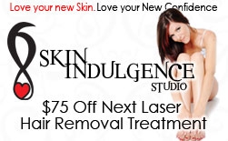 Skin Indulgence Studio $75.00 gift certificate off your next Laser Hair Removal Treatment